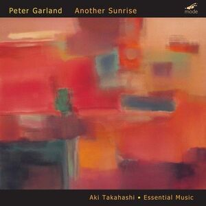 Garland,P. / Takahashi / Essential Music - Another Sunrise  CD
